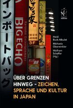 ISBN 9783862056484: Über Grenzen hinweg – Zeichen, Sprache und Kultur in Japan - Festschrift für Viktoria Eschbach-Szabo