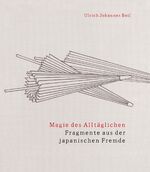 Beil, Ulrich Johannes: Magie des Alltaeg