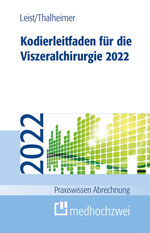 ISBN 9783862168774: Kodierleitfaden für die Viszeralchirurgie 2022