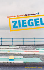 ISBN 9783862180608: Ziegel 14 - Hamburger Jahrbuch für Literatur 2014/15