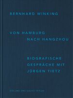 Jürgen Tietz: Bernhard Winking. Von Hamb Jürgen Tietz: Bernhard Winking. Von Hamb