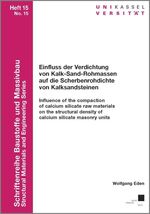 ISBN 9783862190409: Einfluss der Verdichtung von Kalk-Sand-Rohmassen auf die Scherbenrohdichte von Kalksandsteinen