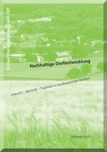 ISBN 9783862193462: Nachhaltige Dorfentwicklung - Zukunft - Identität - Tradition in nordhessischen Dörfern