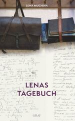 ISBN 9783862200368: Lenas Tagebuch - Leningrad 1941-1942