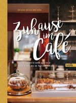 ISBN 9783862222490: Zuhause im Café - Eine koffeinhaltige Reise durch München