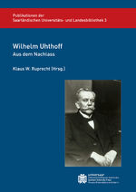 ISBN 9783862232765: Wilhelm Uhthoff - Aus dem Nachlass