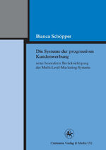 ISBN 9783862260638: Die Systeme der progressiven Kundenwerbung unter besonderer Berücksichtigung des Multi-Level-Marketing-Systems