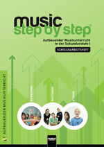 ISBN 9783862270699: Music Step by Step 1. Schülerarbeitsheft - inkl. HELBLING Media App. Aufbauender Musikunterricht in der Sekundarstufe I