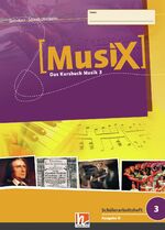 ISBN 9783862271856: MusiX 3 (Ausgabe ab 2011) Schülerarbeitsheft 3 – Das Kursbuch Musik 3