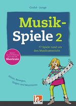 ISBN 9783862272037: Musikspiele 2 – 77 Spiele rund um den Musikunterricht. Hören, Bewegen, Singen und Musizieren