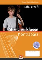 ISBN 9783862272235: Leitfaden Streicherklasse. Schülerheft - Kontrabass – inkl. HELBLING Media App