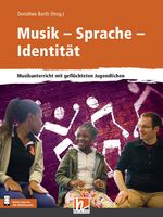 ISBN 9783862273546: Musik - Sprache - Identität - inkl. HELBLING Media App. Musikunterricht mit geflüchteten Jugendlichen
