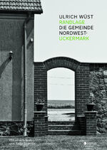 ISBN 9783862282036: Randlage - Die Gemeinde Nordwestuckermark