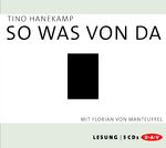 ISBN 9783862310524: So was von da - Ungekürzte Lesung mit Florian von Manteuffel (5 CDs)