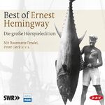 ISBN 9783862310760: Best of Ernest Hemingway - Die große Hörspieledition (8 CDs)