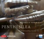 ISBN 9783862311163: Penthesilea – Hörspiel (2 CDs)