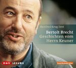 ISBN 9783862311590: Geschichten vom Herrn Keuner - Lesung mit Manfred Krug (1 CD)