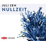 ISBN 9783862312214: Nullzeit: Lesung (4 CDs) (Juli Zeh)