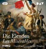 ISBN 9783862313273: Die Elenden / Les Misérables - Ungekürzte Lesung mit Gert Westphal (6 mp3-CDs)