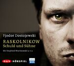 ISBN 9783862313679: Raskolnikow. Schuld und Sühne: Hörspiel (4 CDs)