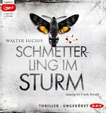 ISBN 9783862314485: Schmetterling im Sturm, 2 Audio-CD, 2 MP3