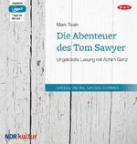 ISBN 9783862315758: Die Abenteuer des Tom Sawyer: Ungekürzte Lesung mit Achim Gertz (1 mp3-CD)