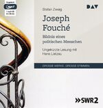 ISBN 9783862316281: Joseph Fouché. Bildnis eines politischen Menschen – Ungekürzte Lesung mit Hans Lietzau (1 mp3-CD)