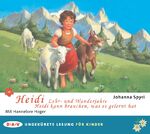 ISBN 9783862316496: Heidi – Lehr- und Wanderjahre / Heidi kann brauchen, was es gelernt hat - Ungekürzte Lesung mit Hannelore Hoger (2 CDs)