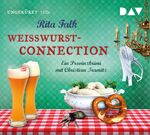 Rita Falk: Weißwurstconnection – Der ach