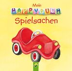 ISBN 9783862332014: Mein Happybuch Spielsachen