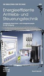 ISBN 9783862360000: Energieeffiziente Antriebs- und Steuerungstechnik - Intelligente Maschinen- und Anlagenkonzepte für die Fertigung