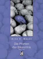 ISBN 9783862370740: Die Pforten der Erkenntnis