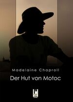 ISBN 9783862372157: Der Hut von Motoc