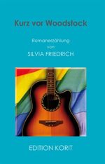 ISBN 9783862374311: Kurz vor Woodstock