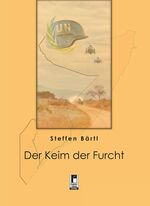 ISBN 9783862375967: Der Keim der Furcht