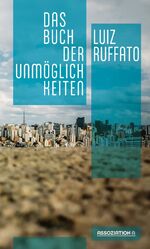 ISBN 9783862414697: Das Buch der Unmöglichkeiten