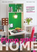 Pimp your Home - 30 kreative Wohnideen mit Ikea