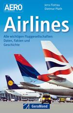 Airlines - Alle wichtigen Fluglinien: Daten, Fakten und Funktionen