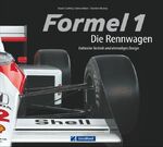 ISBN 9783862455942: Formel 1 – Die Rennwagen – Exklusive Technik und einmaliges Design