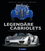 ISBN 9783862456796: Legendäre Cabriolets - Design-Ikonen aus 100 Jahren Automobilgeschichte