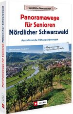 ISBN 9783862467594: Panoramawege für Senioren Nördlicher Schwarzwald