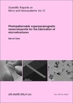 ISBN 9783862472741: Photopatternable superparamagnetic nanocomposite for the fabrication of microstructures