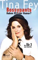 Fey: Bosspypants – Haben Männer Humor Fey: Bosspypants – Haben Männer Humor