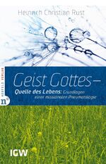 ISBN 9783862560325: Geist Gottes – Quelle des Lebens - Grundlagen einer missionalen Pneumatologie