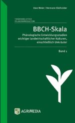 ISBN 9783862631100: BBCH-Skala, Band 1 – Phänologische Entwicklungsstadien wichtiger landwirtschaftlicher Kulturen, einschließlich Unkräuter