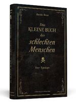 ISBN 9783862650217: Das kleine Buch der schlechten Menschen - Eine Typologie