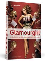 ISBN 9783862650644: Glamourgirl - 33 Geschichten von einer, die auszog, um berühmt zu werden