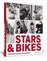 ISBN 9783862650675: Stars & Bikes - Prominente und ihre Motorräder