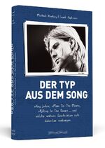 Der Typ aus dem Song - Hey Jude, Man On The Moon, Rolling In The Deep ... und welche Geschichten sich dahinter verbergen