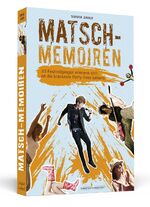 ISBN 9783862652440: Matsch-Memoiren - 33 Festivalgänger erinnern sich an die krasseste Party ihres Lebens